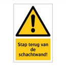 Stap terug van de schachtwand! & Stap terug van de schachtwand! & Stap terug van de schachtwand!