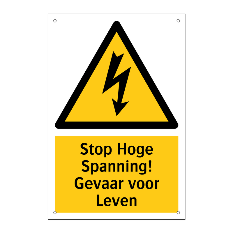 Stop Hoge Spanning! Gevaar voor Leven & Stop Hoge Spanning! Gevaar voor Leven