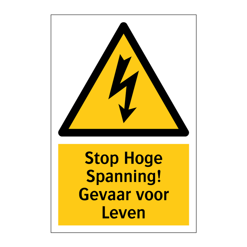 Stop Hoge Spanning! Gevaar voor Leven & Stop Hoge Spanning! Gevaar voor Leven
