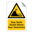 Stop Steile Strand Alleen Voor Zwemmers & Stop Steile Strand Alleen Voor Zwemmers