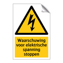 Waarschuwing voor elektrische spanning stoppen & Waarschuwing voor elektrische spanning stoppen