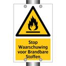 Stop Waarschuwing voor Brandbare Stoffen & Stop Waarschuwing voor Brandbare Stoffen