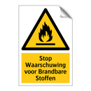 Stop Waarschuwing voor Brandbare Stoffen & Stop Waarschuwing voor Brandbare Stoffen