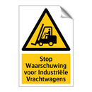 Stop Waarschuwing voor Industriële Vrachtwagens & Stop Waarschuwing voor Industriële Vrachtwagens