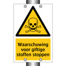 Waarschuwing voor giftige stoffen stoppen & Waarschuwing voor giftige stoffen stoppen