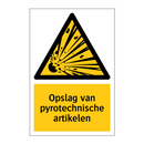 Opslag van pyrotechnische artikelen & Opslag van pyrotechnische artikelen