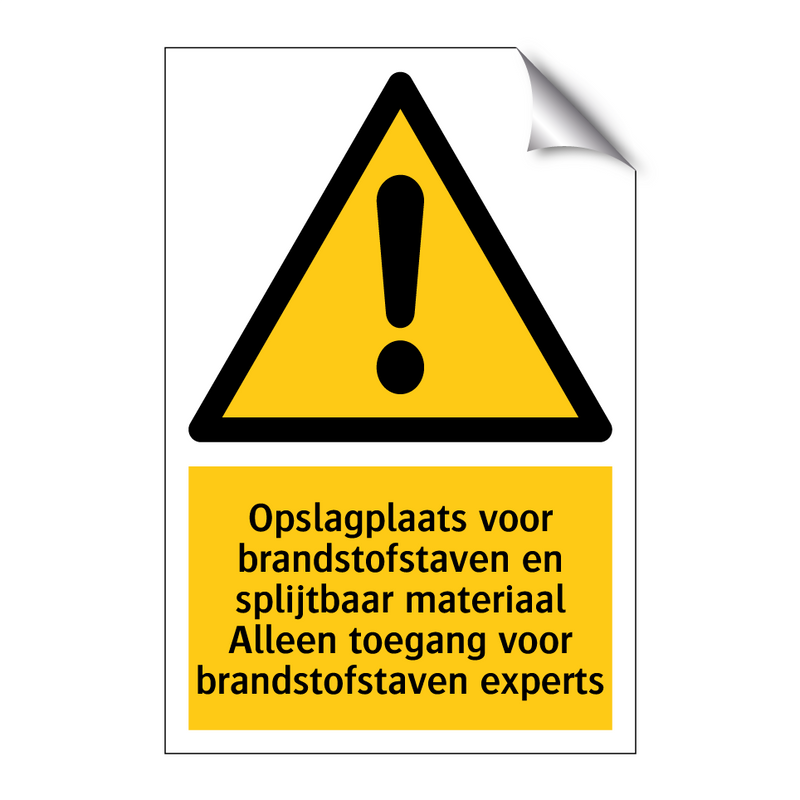 Opslagplaats voor brandstofstaven en splijtbaar materiaal Alleen toegang voor brandstofstaven experts