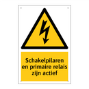 Schakelpilaren en primaire relais zijn actief & Schakelpilaren en primaire relais zijn actief