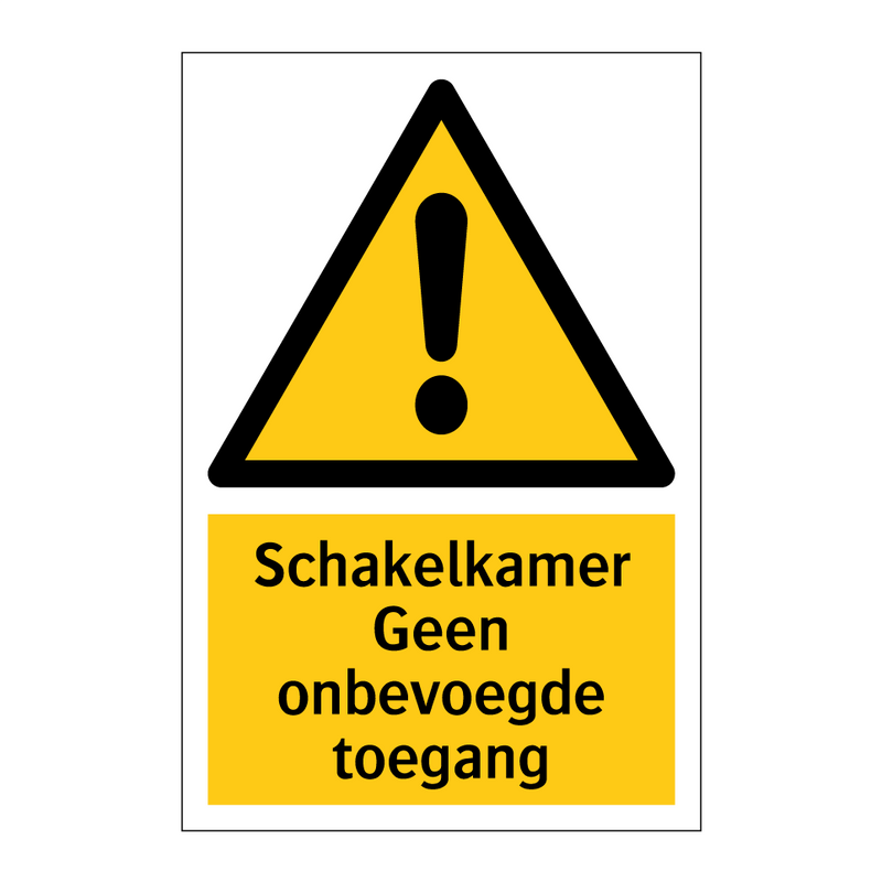 Schakelkamer Geen onbevoegde toegang & Schakelkamer Geen onbevoegde toegang