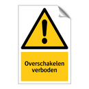Overschakelen verboden & Overschakelen verboden & Overschakelen verboden & Overschakelen verboden