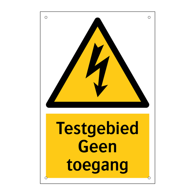 Testgebied Geen toegang & Testgebied Geen toegang & Testgebied Geen toegang