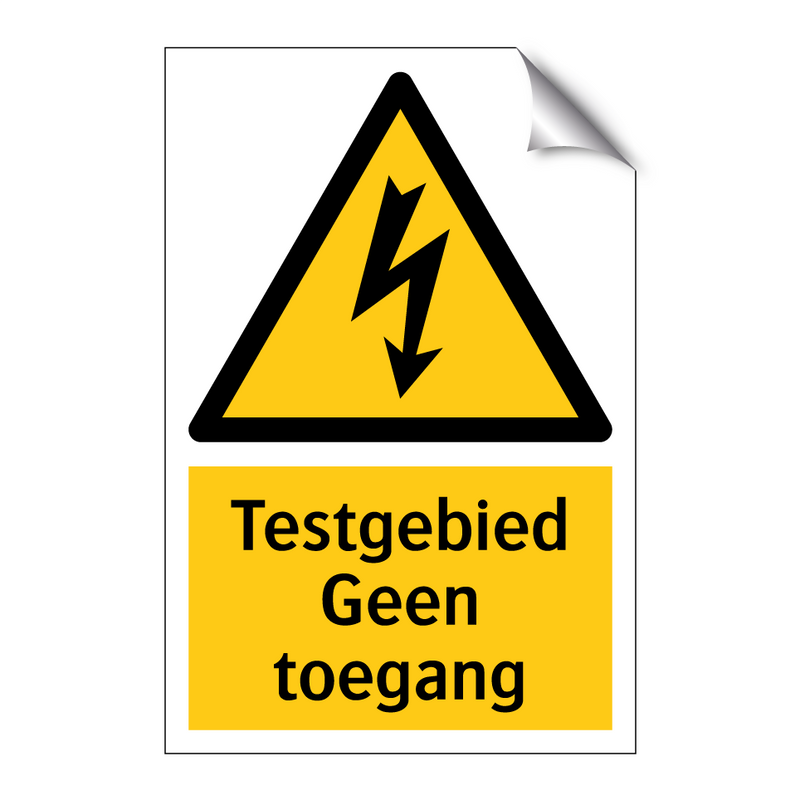 Testgebied Geen toegang & Testgebied Geen toegang & Testgebied Geen toegang