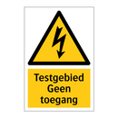 Testgebied Geen toegang & Testgebied Geen toegang & Testgebied Geen toegang