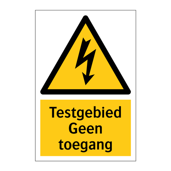 Testgebied Geen toegang & Testgebied Geen toegang & Testgebied Geen toegang