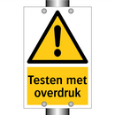 Testen met overdruk & Testen met overdruk & Testen met overdruk & Testen met overdruk