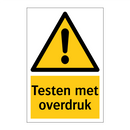 Testen met overdruk & Testen met overdruk & Testen met overdruk & Testen met overdruk