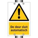 De deur sluit automatisch & De deur sluit automatisch & De deur sluit automatisch
