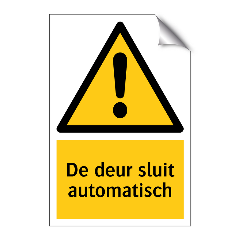 De deur sluit automatisch & De deur sluit automatisch & De deur sluit automatisch