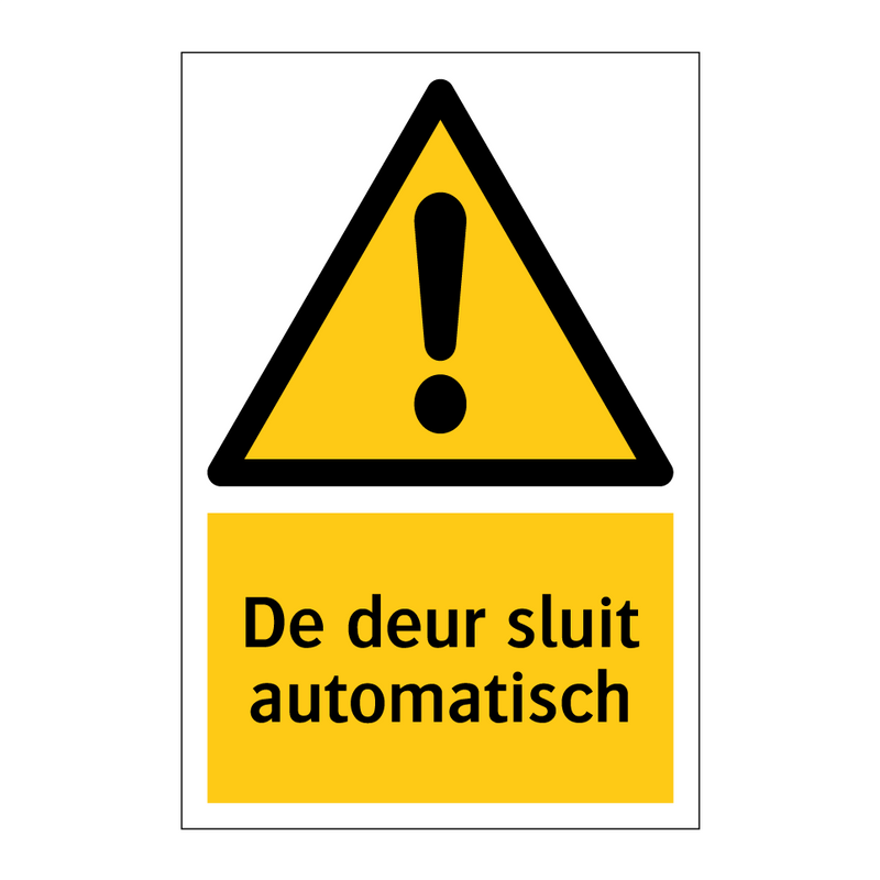 De deur sluit automatisch & De deur sluit automatisch & De deur sluit automatisch