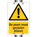 De poort moet gesloten blijven & De poort moet gesloten blijven & De poort moet gesloten blijven