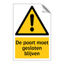 De poort moet gesloten blijven & De poort moet gesloten blijven & De poort moet gesloten blijven