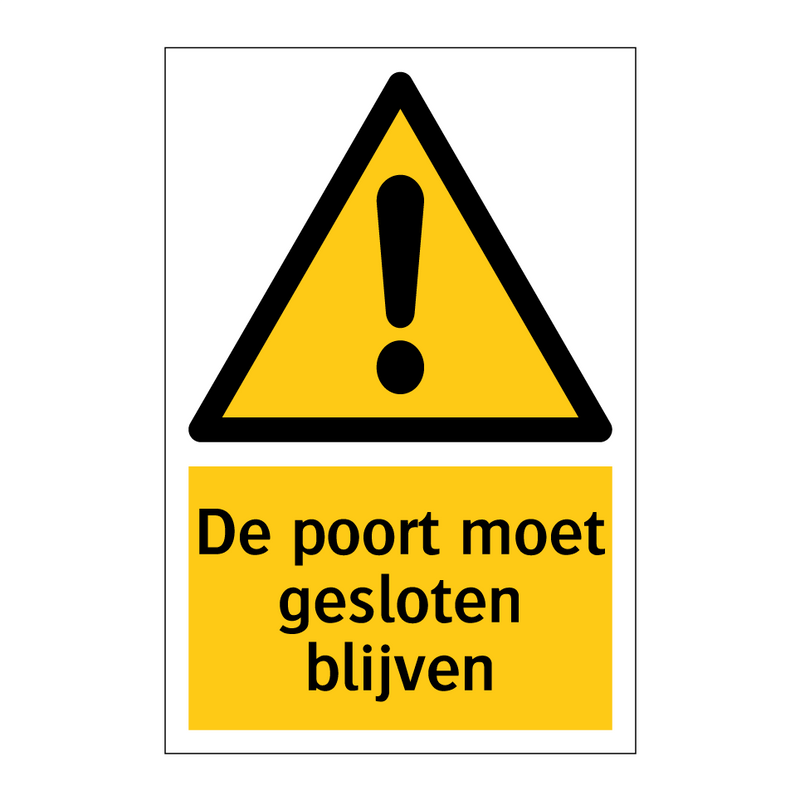 De poort moet gesloten blijven & De poort moet gesloten blijven & De poort moet gesloten blijven