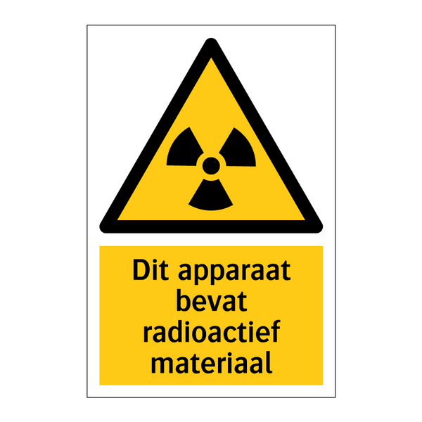 Dit apparaat bevat radioactief materiaal & Dit apparaat bevat radioactief materiaal