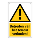 Betreden van het terrein verboden! & Betreden van het terrein verboden!