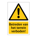 Betreden van het terrein verboden! & Betreden van het terrein verboden!