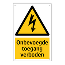 Onbevoegde toegang verboden & Onbevoegde toegang verboden & Onbevoegde toegang verboden