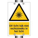 UV-licht kijk niet rechtstreeks in het licht & UV-licht kijk niet rechtstreeks in het licht