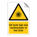 UV-licht kijk niet rechtstreeks in het licht & UV-licht kijk niet rechtstreeks in het licht
