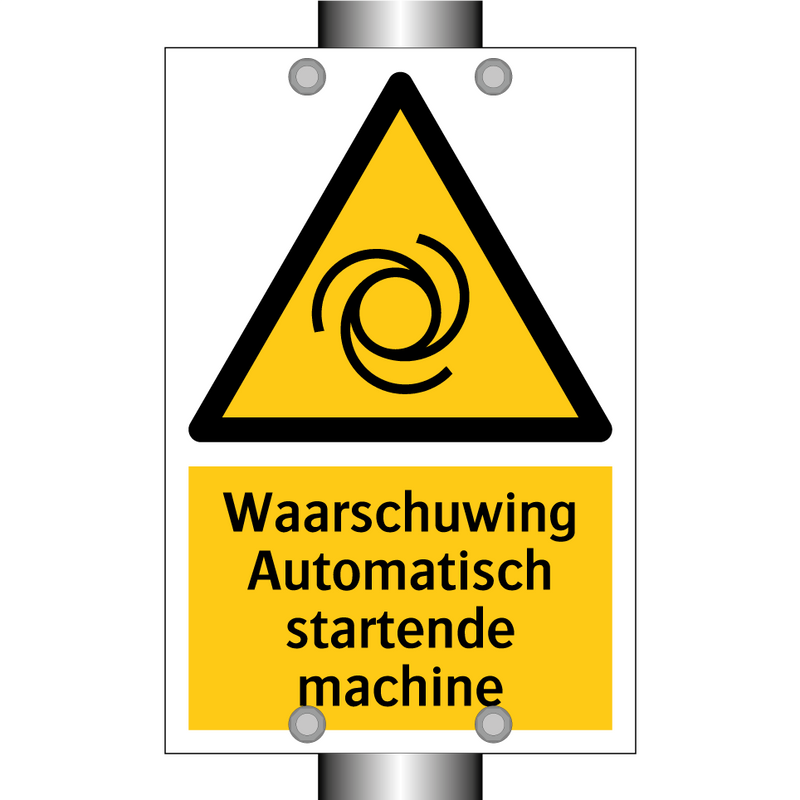 Waarschuwing Automatisch startende machine & Waarschuwing Automatisch startende machine