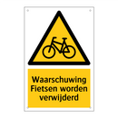 Waarschuwing Fietsen worden verwijderd & Waarschuwing Fietsen worden verwijderd