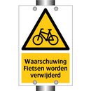 Waarschuwing Fietsen worden verwijderd & Waarschuwing Fietsen worden verwijderd