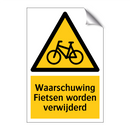 Waarschuwing Fietsen worden verwijderd & Waarschuwing Fietsen worden verwijderd