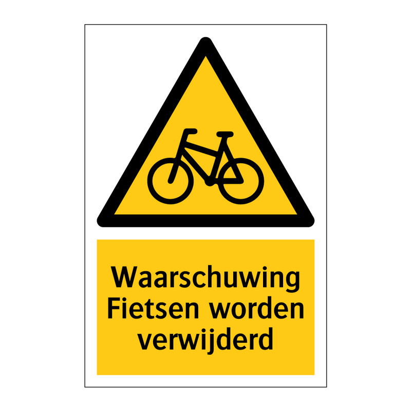 Waarschuwing Fietsen worden verwijderd & Waarschuwing Fietsen worden verwijderd