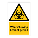 Waarschuwing besmet gebied & Waarschuwing besmet gebied & Waarschuwing besmet gebied