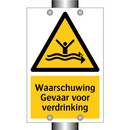 Waarschuwing Gevaar voor verdrinking & Waarschuwing Gevaar voor verdrinking