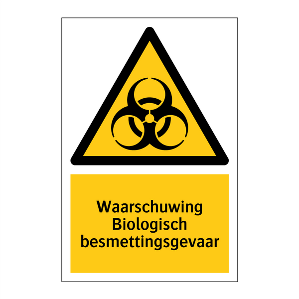Waarschuwing Biologisch besmettingsgevaar & Waarschuwing Biologisch besmettingsgevaar