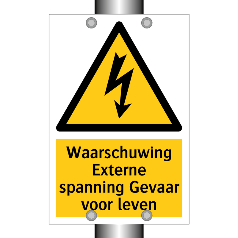 Waarschuwing Externe spanning Gevaar voor leven & Waarschuwing Externe spanning Gevaar voor leven