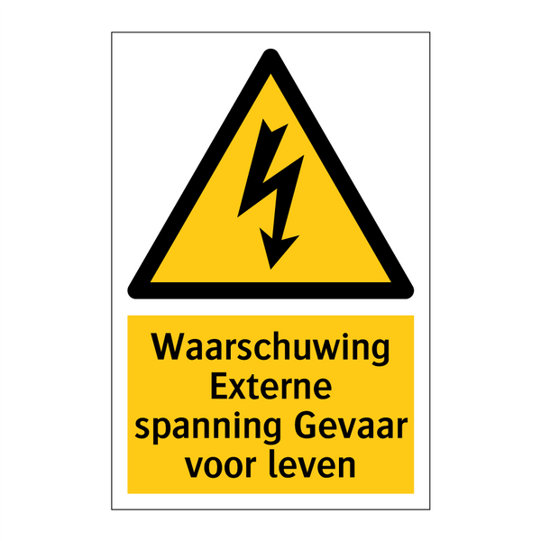 Waarschuwing Externe spanning Gevaar voor leven & Waarschuwing Externe spanning Gevaar voor leven