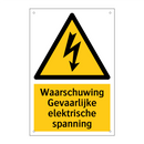 Waarschuwing Gevaarlijke elektrische spanning & Waarschuwing Gevaarlijke elektrische spanning