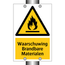 Waarschuwing Brandbare Materialen & Waarschuwing Brandbare Materialen
