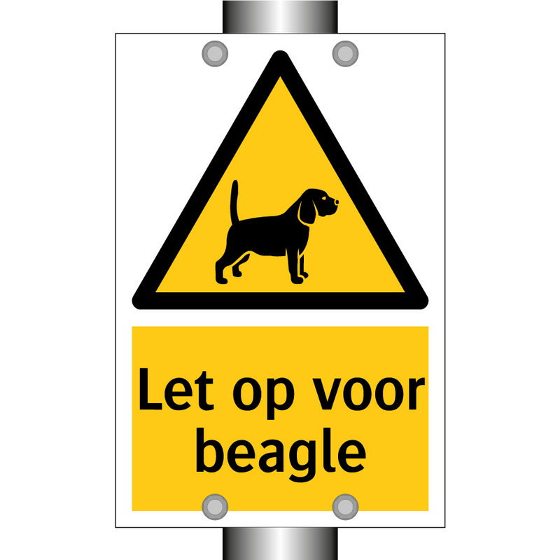Let op voor beagle & Let op voor beagle & Let op voor beagle & Let op voor beagle
