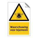 Waarschuwing voor bijenteelt & Waarschuwing voor bijenteelt & Waarschuwing voor bijenteelt