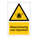 Waarschuwing voor bijenteelt & Waarschuwing voor bijenteelt & Waarschuwing voor bijenteelt