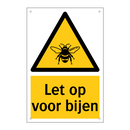 Let op voor bijen & Let op voor bijen & Let op voor bijen & Let op voor bijen & Let op voor bijen