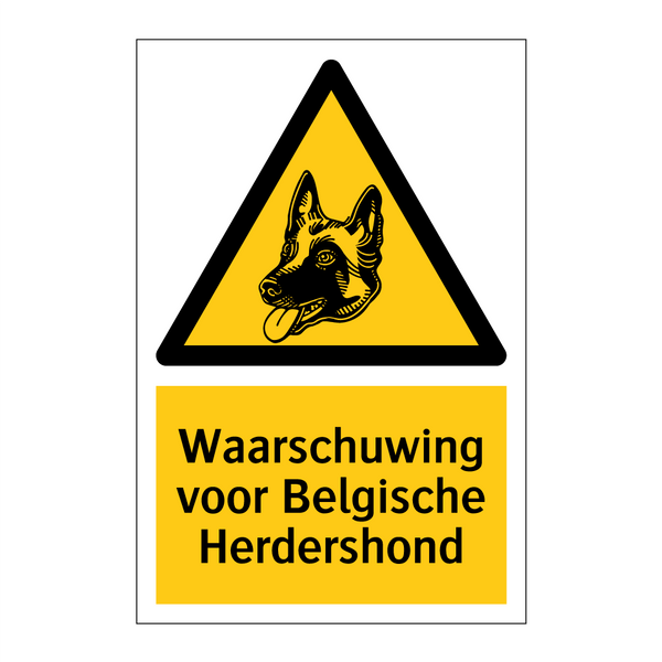 Waarschuwing voor Belgische Herdershond & Waarschuwing voor Belgische Herdershond