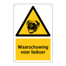 Waarschuwing voor bokser & Waarschuwing voor bokser & Waarschuwing voor bokser